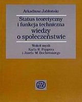 Status teoretyczny i funkcja techniczna wiedzy o społeczeństwie
