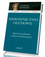 Kierownictwo duchowe. Myśli dla kapłanów i osób konsekrowanych. Seria: Z Dobrym Pasterzem