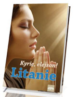 Kyrie Elejson! Litanie