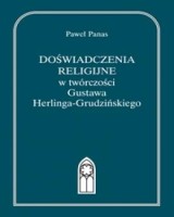 Doświadczenia religijne w twórczości Gustawa Herlinga-Grudzińskiego