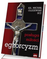 Egzorcyzm. Posługa miłości