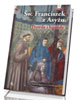 Św. Franciszek z Asyżu. Prawda - okładka książki