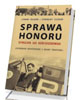 Sprawa Honoru. Dywizion 303 Kościuszkowski. - okładka książki