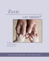 Życie czy śmierć? Ochrona życia w Europie Środkowo-Wschodniej