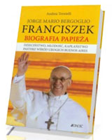 Franciszek. Biografia papieża