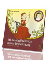 Jak nieustępliwa Kinga została świętą księżną. Św. Kinga (1234-1292)