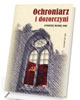 Ochroniarz i dozorczyni - okładka książki