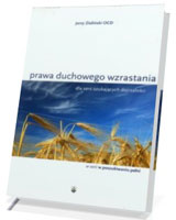 Prawa duchowego wzrastania dla serc szukających dojrzałości