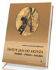 Święty Jan od Krzyża. Pisarz - - okładka książki