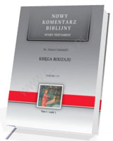 Księga Rodzaju. Rozdziały 1-11. Seria: Nowy komentarz biblijny. Stary Testament. Tom I cz. 1