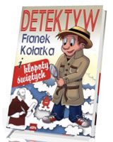 Detektyw Franek Kołatka i kłopoty świętych