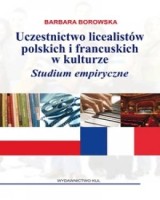 Uczestnictwo licealistów polskich i francuskich w kulturze. Studium empiryczne
