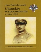 Ułańskie wspomnienia z roku 1920