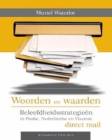 Woorden en waarden. Beleefdheidsstrategieen in Poolse, Nederlandse en Vlaamse direct mail