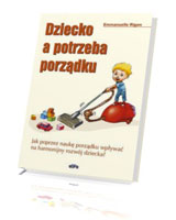 Dziecko a potrzeba porządku