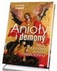 Anioły i demony. Istoty duchowe - okładka książki