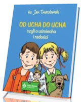 Od ucha do ucha czyli o uśmiechu i radości