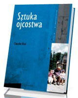 Sztuka ojcostwa. Seria: Psychologia i wiara