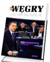 Węgry. Co tam się dzieje