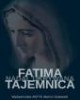 Fatima - tajemnica nadal skrywana. - okładka książki