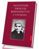 Notatnik świętej Bernadetty z Lourdes - okładka książki