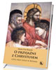 O przyjaźni z Chrystusem czyli - okładka książki