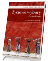 Życiowe wybory. Lectio divina