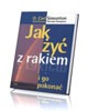 Jak żyć z rakiem i go pokonać - okładka książki