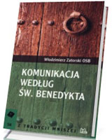 Komunikacja według św. Benedykta