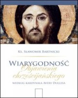 Wiarygodność Objawienia chrześcijańskiego według kardynała Avery Dullesa