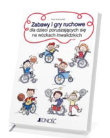 Zabawy i gry ruchowe dla dzieci poruszających się na wózkach inwalidzkich