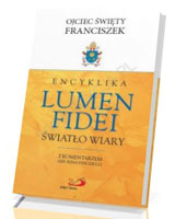 Encyklika Lumen Fidei. Światło wiary (z komentarzem abp. Rina Fisichelli)