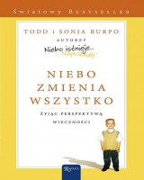 Niebo zmienia wszystko. Żyjąc perspektywą wieczności