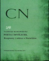 Poeta i myśliciel. Rozprawy i szkice o Norwidzie