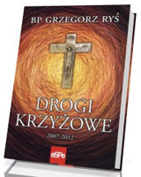 Drogi krzyżowe 2007-2012. PAKIET 6 KSIĄŻEK