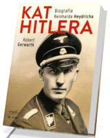 Kat Hitlera. Biografia Reinharda Heydricha