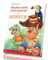 Między nami zwierzakami - w Afryce