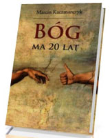 Bóg ma 20 lat