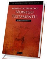 Metody interpretacji Nowego Testamentu. Wprowadzenie