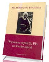 Wybrane myśli O. Pio na każdy dzień