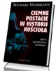 Ciemne postacie w historii kościoła. - okładka książki