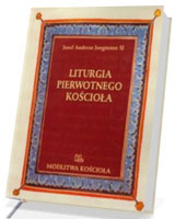 Liturgia pierwotnego Kościoła do czasów Grzegorza Wielkiego