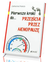 Pierwsze kroki do przejścia przez menopauzę