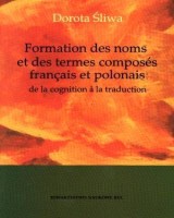 Formation des noms et des termes composes francais et polonais: de la cognition a la traduction