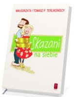 Skazani na siebie