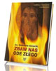 Zbaw nas ode złego. Modlitwy o - okładka książki