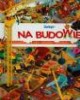 Na budowie - okładka książki