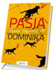 Pasja Dominika - okładka książki