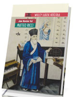 Matteo Ricci. Seria: Wielcy ludzie Kościoła