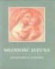 Młodość Jezusa. Ewangelia Jakuba - okładka książki